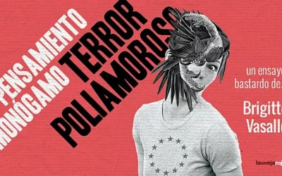 Pensamiento monógamo, terror poliamoroso
